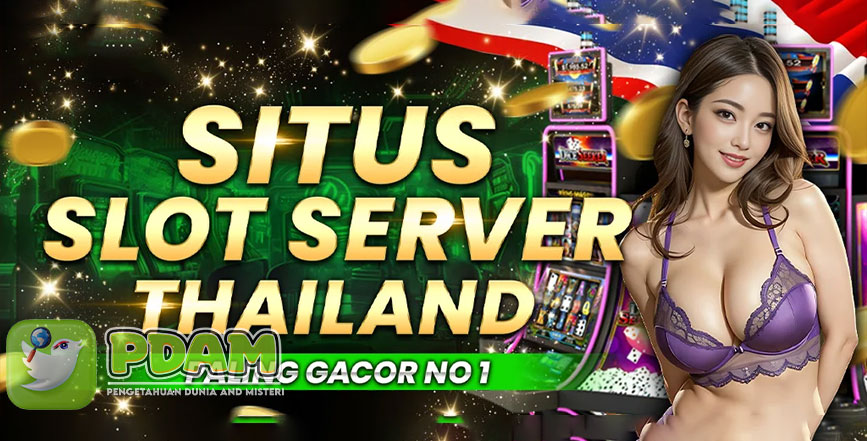 Mengapa Slot Server Thailand Adalah yang Tepat untuk Pemula?