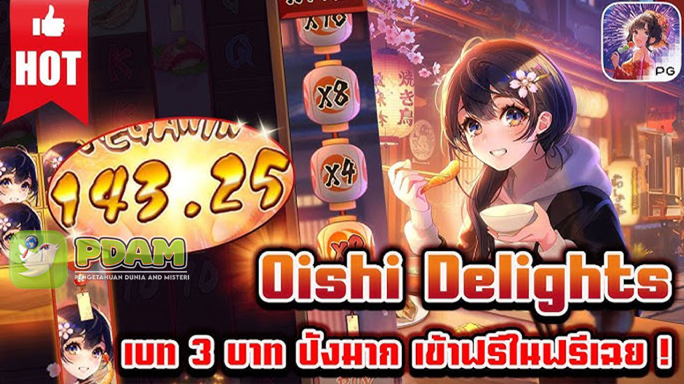 Slot Thailand Oishi Delights Jadi Pilihan Terbaik untuk Pecinta Slot