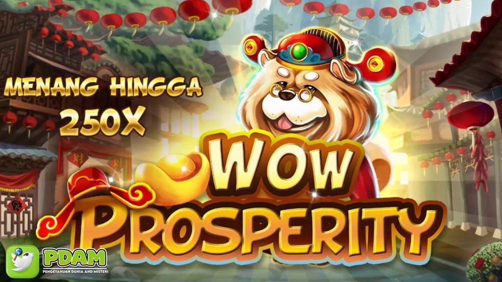 Slot Wow Prosperity: Bonanza Baru di Dunia Perjudian Online